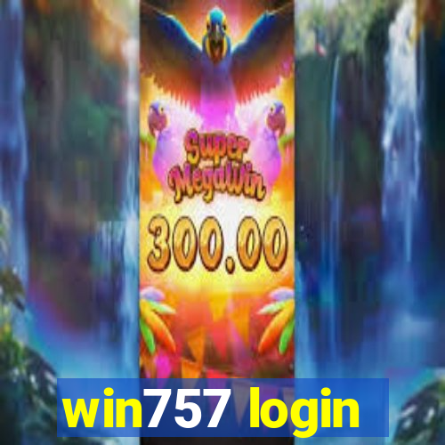 win757 login